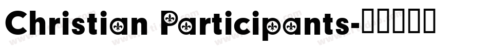 Christian Participants字体转换